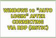 ﻿Mstsc RDP Freezing after entering login credentials